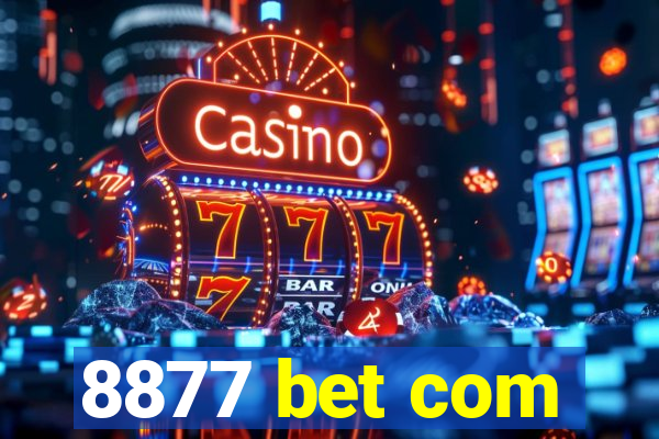 8877 bet com